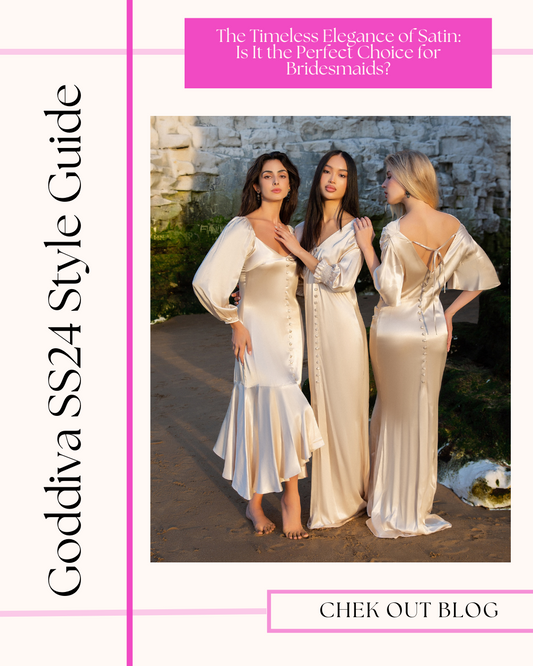The Timeless Elegance of Satin: Is It the Perfect Choice for Bridesmaids?