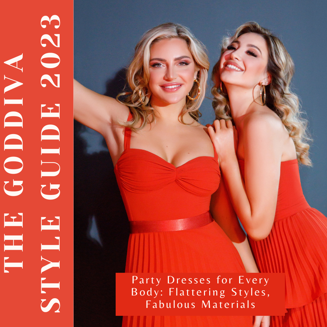 Party Dresses for Every Body: Flattering Styles, Fabulous Materials |  Goddiva