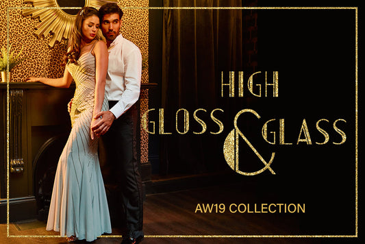 The High Gloss & Glass AW19 Collection is Officially Live