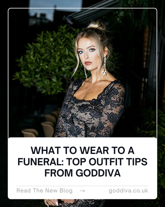 What to Wear to a Funeral: Top Outfit Tips from Goddiva