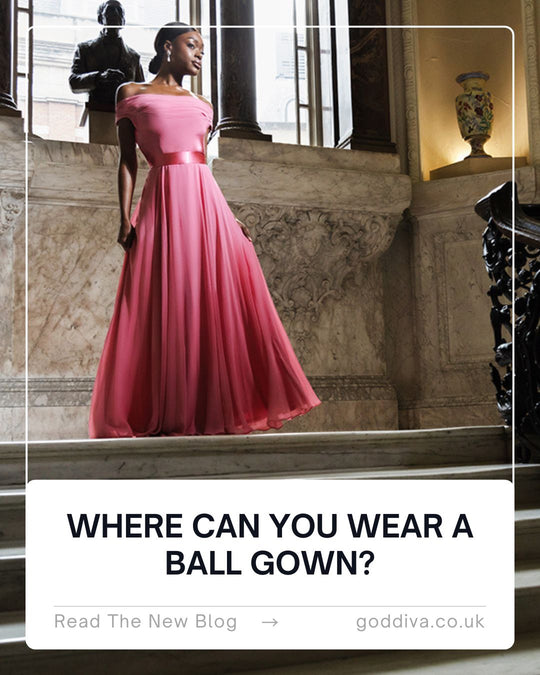 Where can you Wear a Ball Gown?