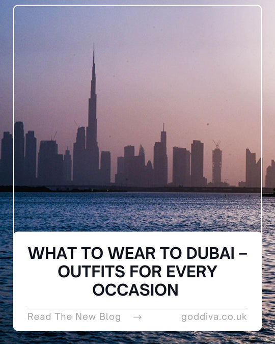 What to Wear to Dubai – Stylish Outfits for Every Occasion