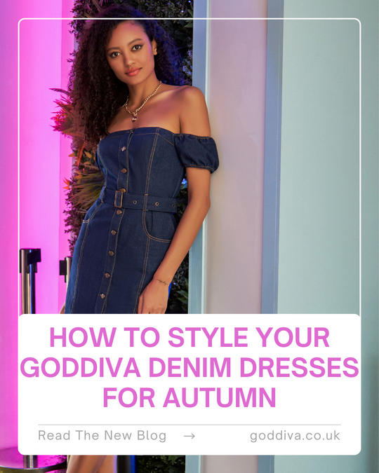 How to Style Your Goddiva Denim Dresses for Autumn