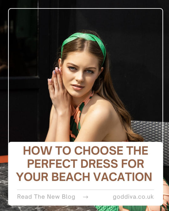 How to Choose the Perfect Dress for Your Beach Vacation
