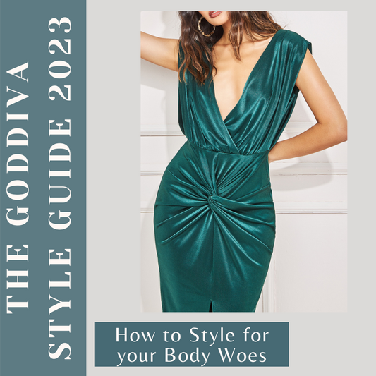 How to Style for your Body Woes