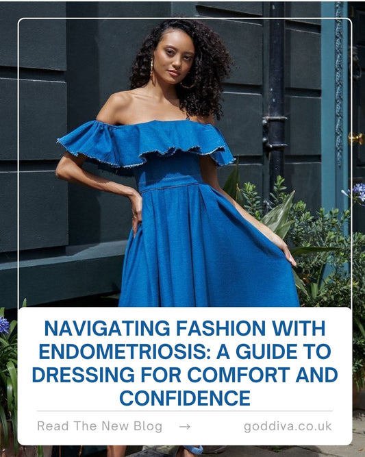 Navigating Fashion with Endometriosis: A Guide to Dressing for Comfort and Confidence