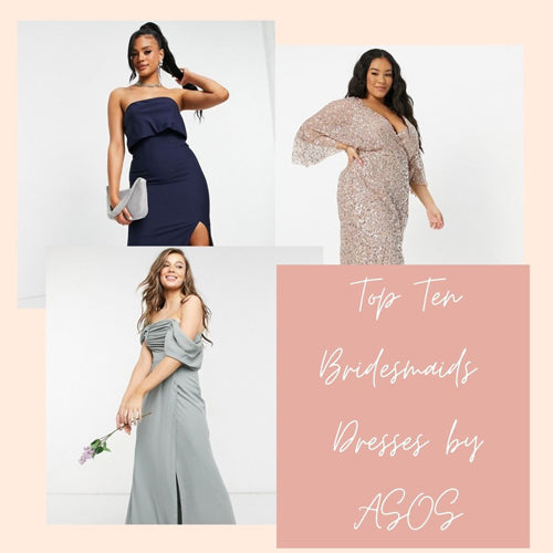 Top 10 ASOS Bridesmaid Dresses