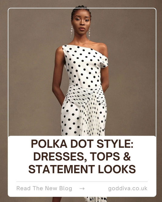 Polka Dot Style: Dresses, Tops & Statement Looks