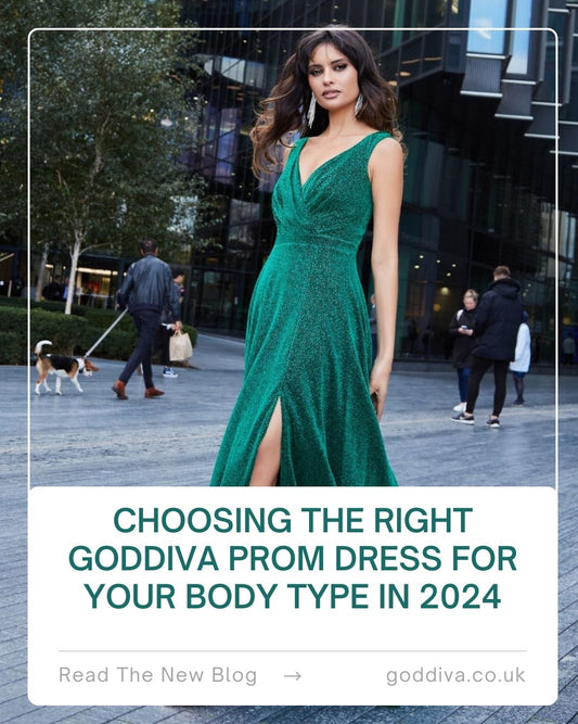 Choosing the Right Goddiva Prom Dress for Your Body Type in 2024