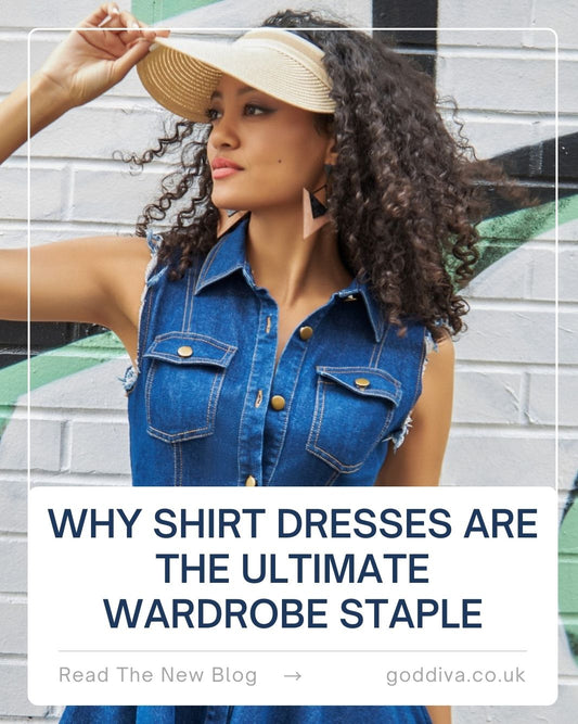 Why Goddiva Shirt Dresses are the Ultimate Wardrobe Staple