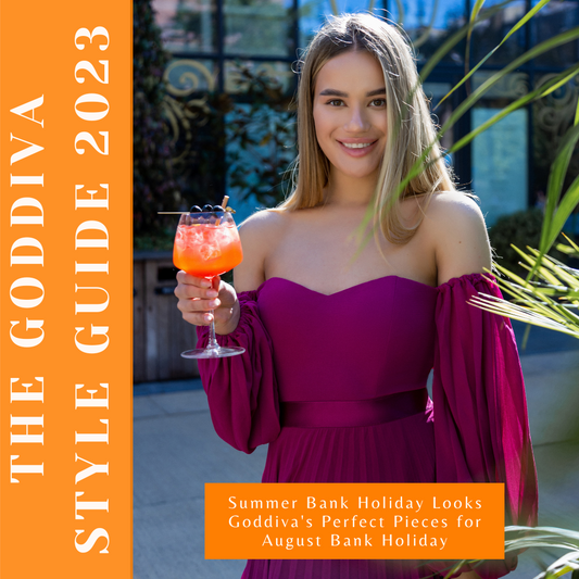 Summer Bank Holiday Looks: Goddiva's Perfect Pieces for August Bank Holiday