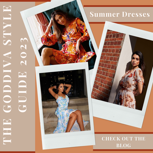 Goddiva Style Guide to Summer Dresses
