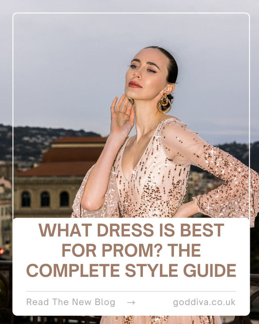What Dress Is Best for Prom? The Complete Style Guide
