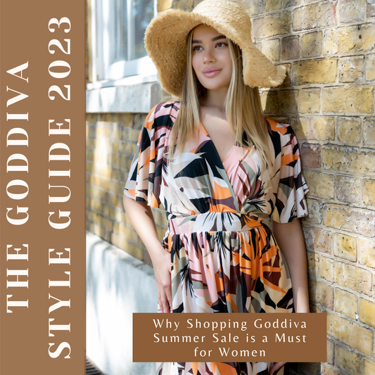 Why Shopping Goddiva Summer Sale is a Must for Women