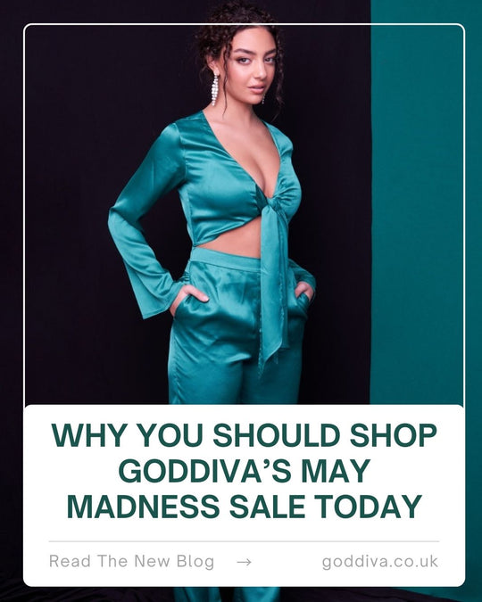 Why You Should Shop Goddiva’s May Madness Sale Today