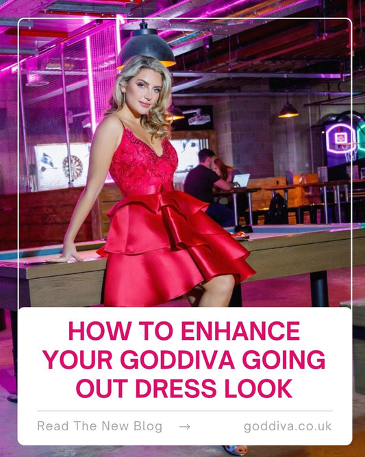 How to Enhance Your Goddiva Going Out Dress Look