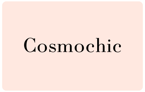 


  Cosmochic

