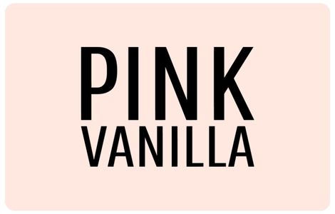 


  Pink

  Vanilla

